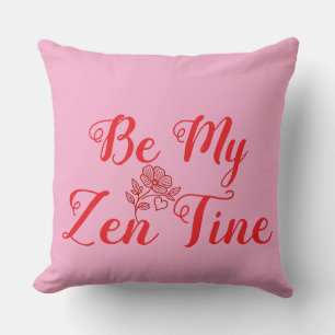 Coussin Soyez Mon Zen-Tine Personnalisé