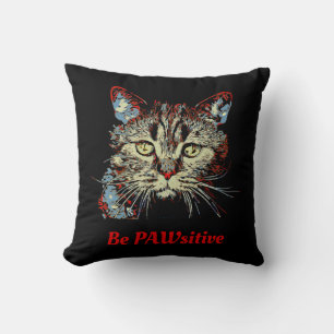 Coussin Soyez PAWsitif, citation drôle de chat