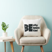 Coussin Soyez Sincèrement Idiot et Gentil (Chaise)