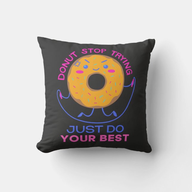 Coussin Stress De Donut Faites De Votre Mieux Pour Drôle (Recto)