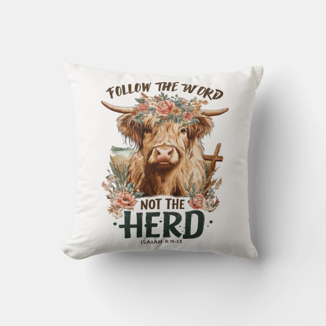 Coussin Suivez la parole, pas le troupeau (Recto)