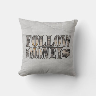 Coussin Suivez l'argent ~ Facture
