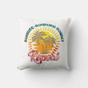 Coussin Sunrise-Sunburn-Sunset-Repeat   Palmiers d'or