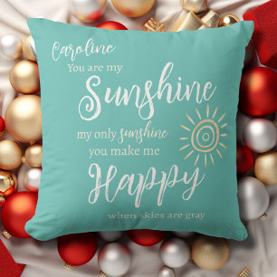 Coussin Sunshine You Make Me Happy Personnalisé Nom Turquo