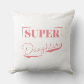 Coussin Super Daughter (Recto)