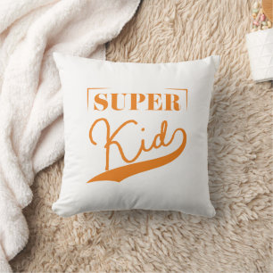 Coussin Super Kid