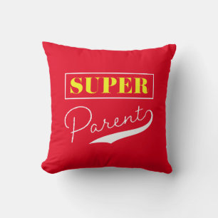 Coussin Super parent