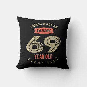 Coussin Superbe 69 ans Anniversaire Cadeau Funny 69e