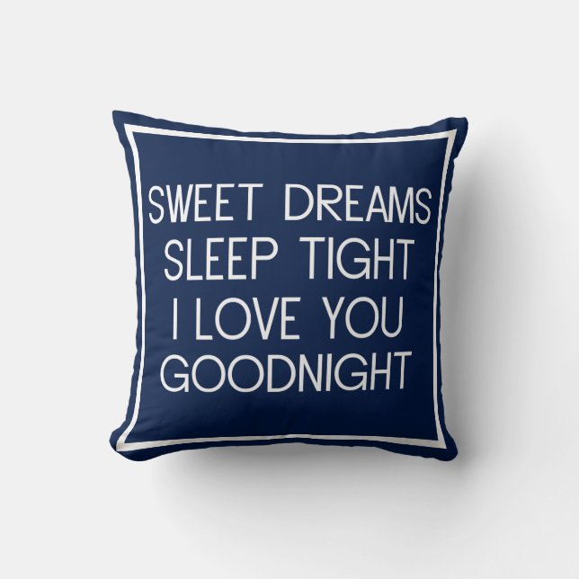 Coussin Sweet Dreams Sleep Tight I Love You Good Night (Recto)