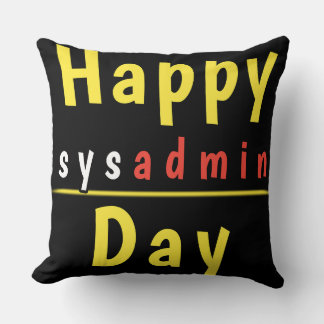 Coussin Sysadmin day - Joyeux anniversaire SYSADMIN