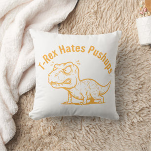 Coussin T-Rex Déteste les Pompes