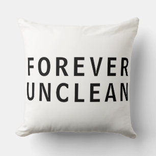Coussin T-shirt avec message drôle et grossier pour toujou