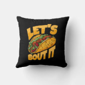 Coussin Taco Bout It Funny Food Loover (Verso)
