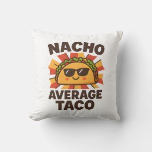 Coussin Taco Pas Moyen Pun Alimentaire Amusant Style BD