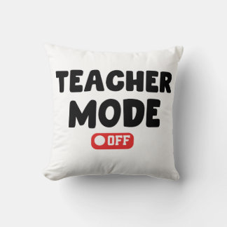 Coussin Teacher Mode off Trendy Desing , Funny Sayings