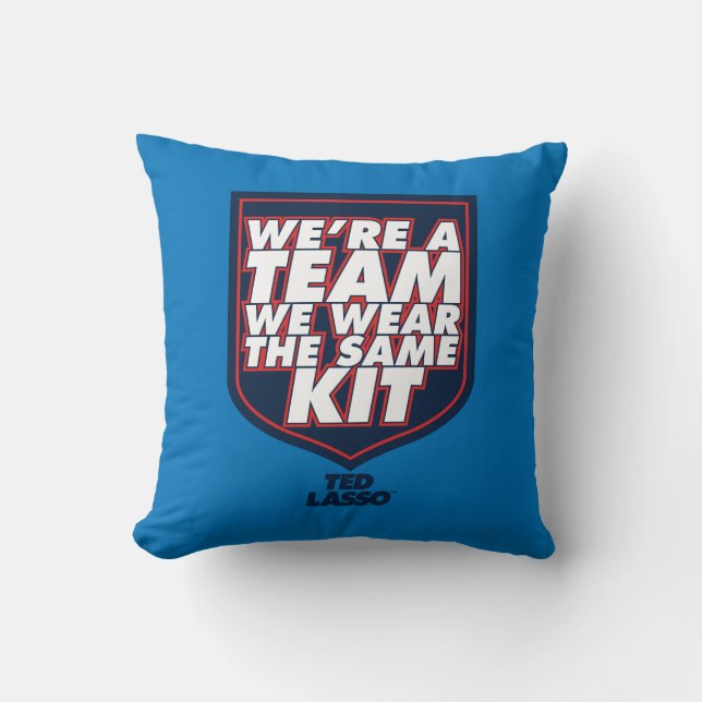 Coussin Ted Lasso | We're A Team Typography Graphic (Recto)