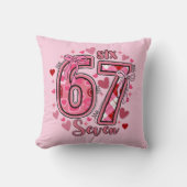 Coussin Tendance Mème 6 7 Six Sept Filles Préados et Ados (Recto)