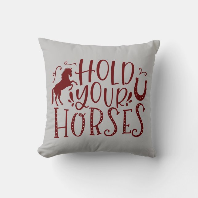 Coussin Tenez vos chevaux (Recto)