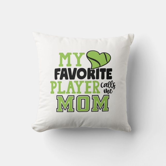 Coussin Tennis Player | My Favorite Player Calls Me Mom (Recto)