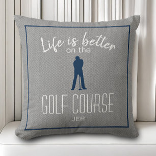 Coussin Terrain de golf La vie de golf est meilleure Gris