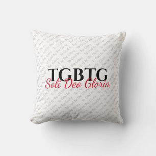 Coussin TGBTG Soli Deo Gloria À DIEU SOYEZ LA GLOIRE