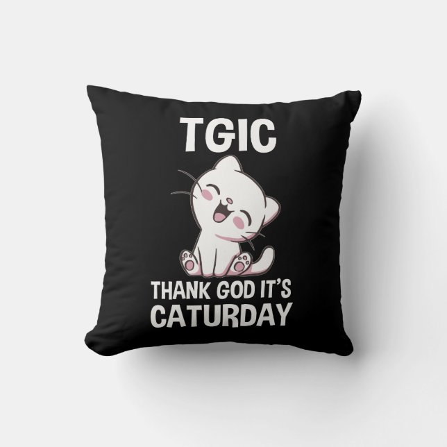 Coussin TGIC Merci Dieu C'est Caturday (Recto)