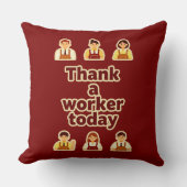 Coussin Thank a Worker Today Appreciation Shirt – Labor (Recto)