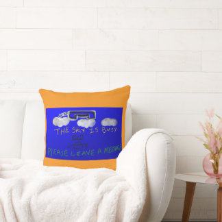 Coussin The Sky Is Busy... Throw Pillow