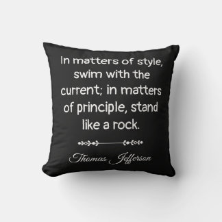 Coussin Thomas Jefferson Quote -- Stand like a rock