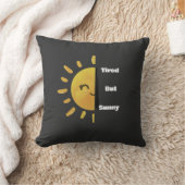 Coussin Tired but Sunny ☀️ | Funny Summer Burnout (Couverture)