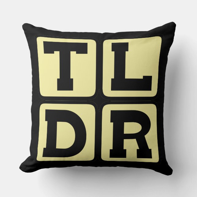 Coussin TLDR Trop Long Pas Lu TL;DR Acronyme Internet (Recto)
