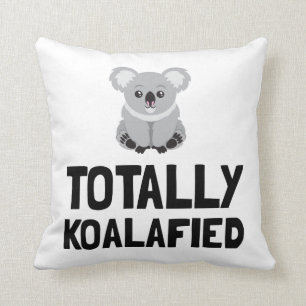 Coussin Totalement Koalafied