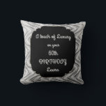 Coussin Touch of Luxury 60th Birthday design<br><div class="desc">Style Black and Silver Touch of Luxury 60th Birthday design Throw Oreiller / Cadeau de coussin.</div>