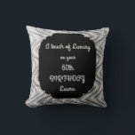 Coussin Touch of Luxury 60th Birthday design<br><div class="desc">Style Black and Silver Touch of Luxury 60th Birthday design Throw Oreiller / Cadeau de coussin.</div>