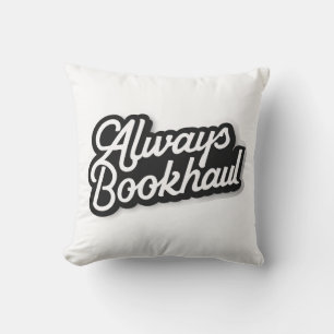 Coussin Toujours Bookhaul – Conception amusante pour les a