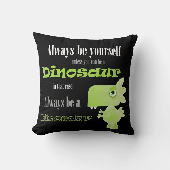 Coussin Toujours être un dinosaure (Recto)