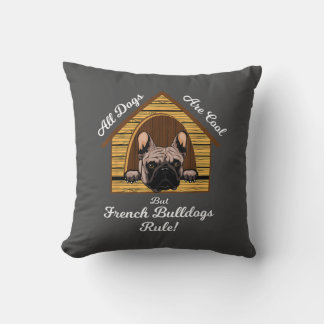 Coussin Tous les chiens Art Cool Mais Français Buldogs Règ