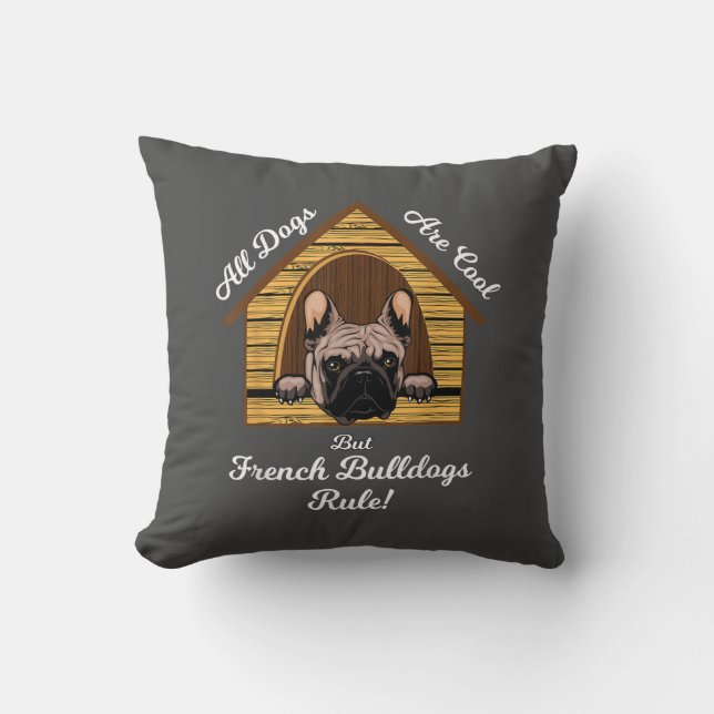 Coussin Tous les chiens Art Cool Mais Français Buldogs Règ (Recto)
