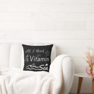 Coussin Tout Ce Dont J'Ai Besoin, C'Est De Vitamine Oreill