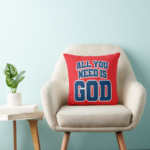Coussin Tout ce dont vous avez besoin est Dieu