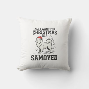 Coussin Tout ce que je veux pour Noël Chien Samoyède