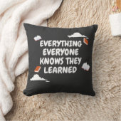 Coussin Tout Ce Que Vous Connaissez, Vous Avez Appris (Couverture)