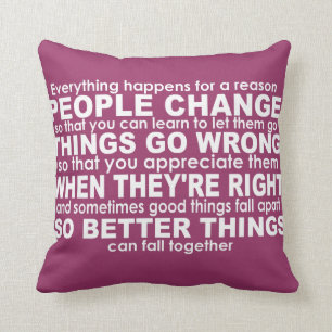 Coussin Tout se produit pour un blanc inspiré de raison