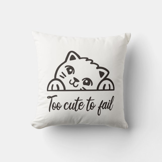 Coussin Trop mignon pour échouer (Recto)