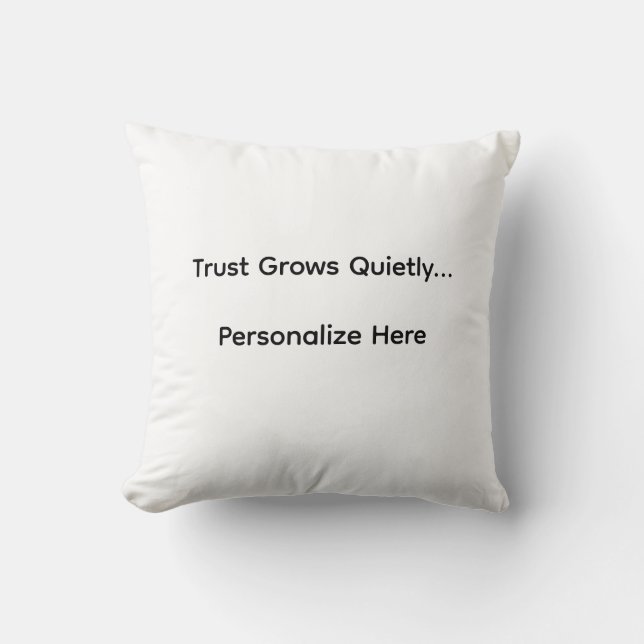 Coussin Trust Grows Pillow (Recto)