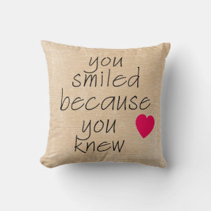 Coussin TU AS SOURI PARCE QUE TU CONNAISSAIS Pillow