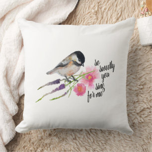 Coussin Tu Chantes Avec Douceur Pour Moi Chickadee Aquarel