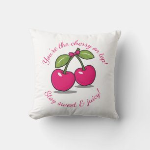 Coussin Tu es la cerise sur le dessus !" Cute Cerise À Thè