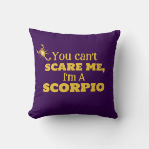 Coussin Tu ne peux pas m'effrayer, je suis un Scorpion Drô