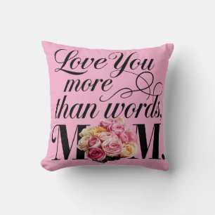 Coussin Tu t'aimes plus que des mots Maman